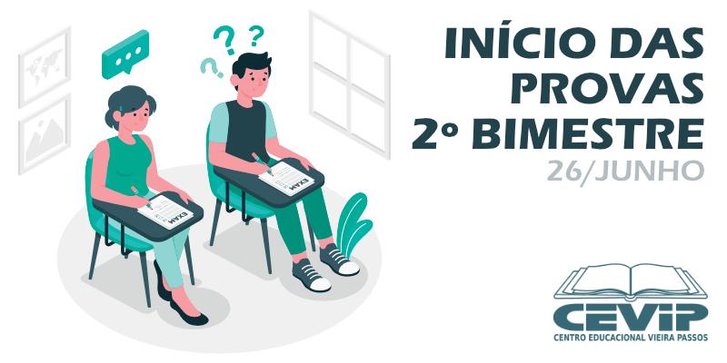 Início das provas do 2º bimestre