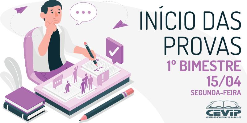 Início das provas do 1º bimestre 2024